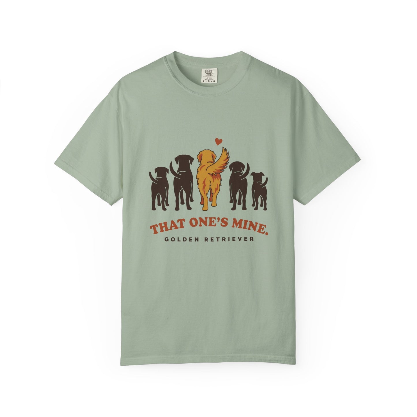 That One's Mine — Golden Retriever Tee