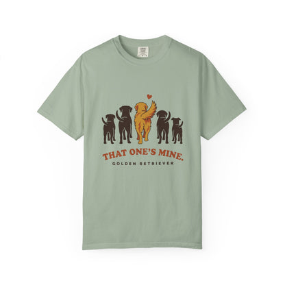 That One's Mine — Golden Retriever Tee
