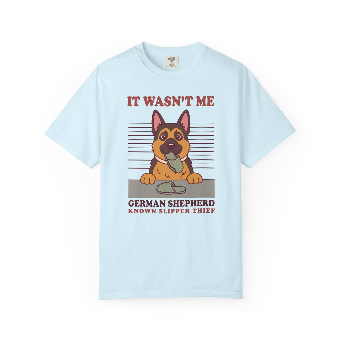 German Shepherd Shirt, It Wasn't Me Known Slipper Thief Funny Dog Comfort Colors Tee