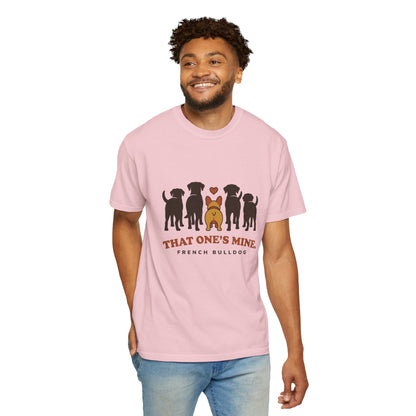 That One's Mine — French Bulldog Tee