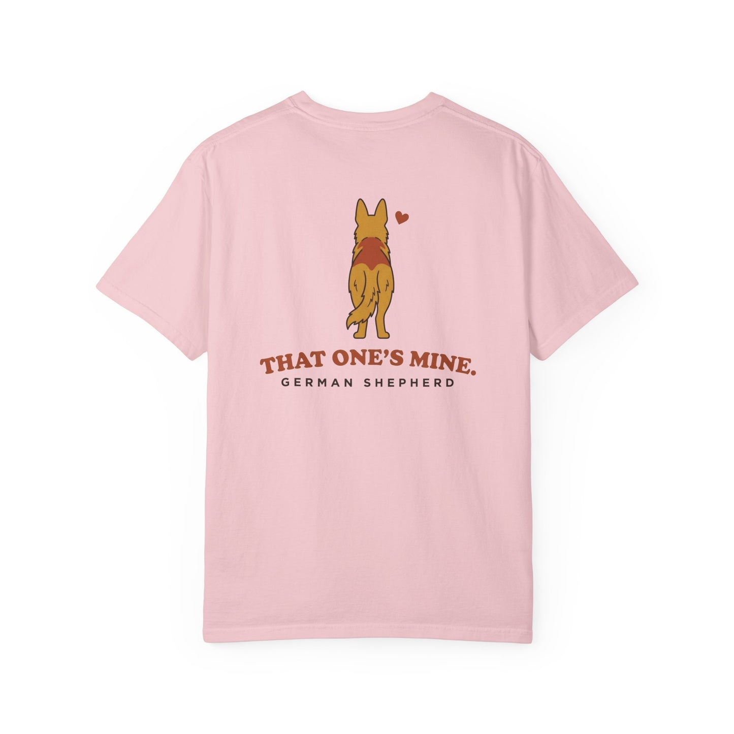 That One's Mine — German Shepherd Tee