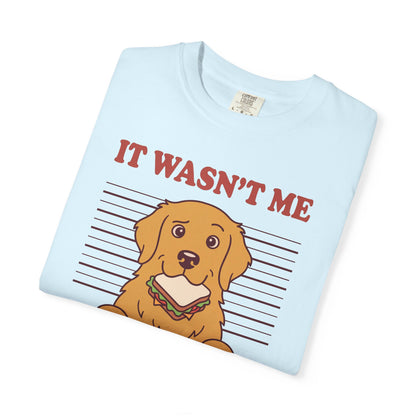 Golden Retriever Shirt, It Wasn't Me Known Snack Thief Funny Dog Comfort Colors Tee