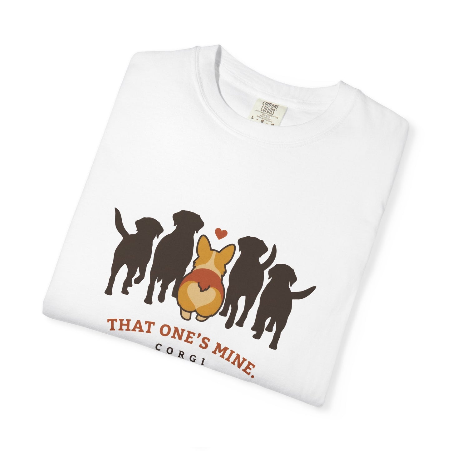 That One's Mine — Corgi Tee