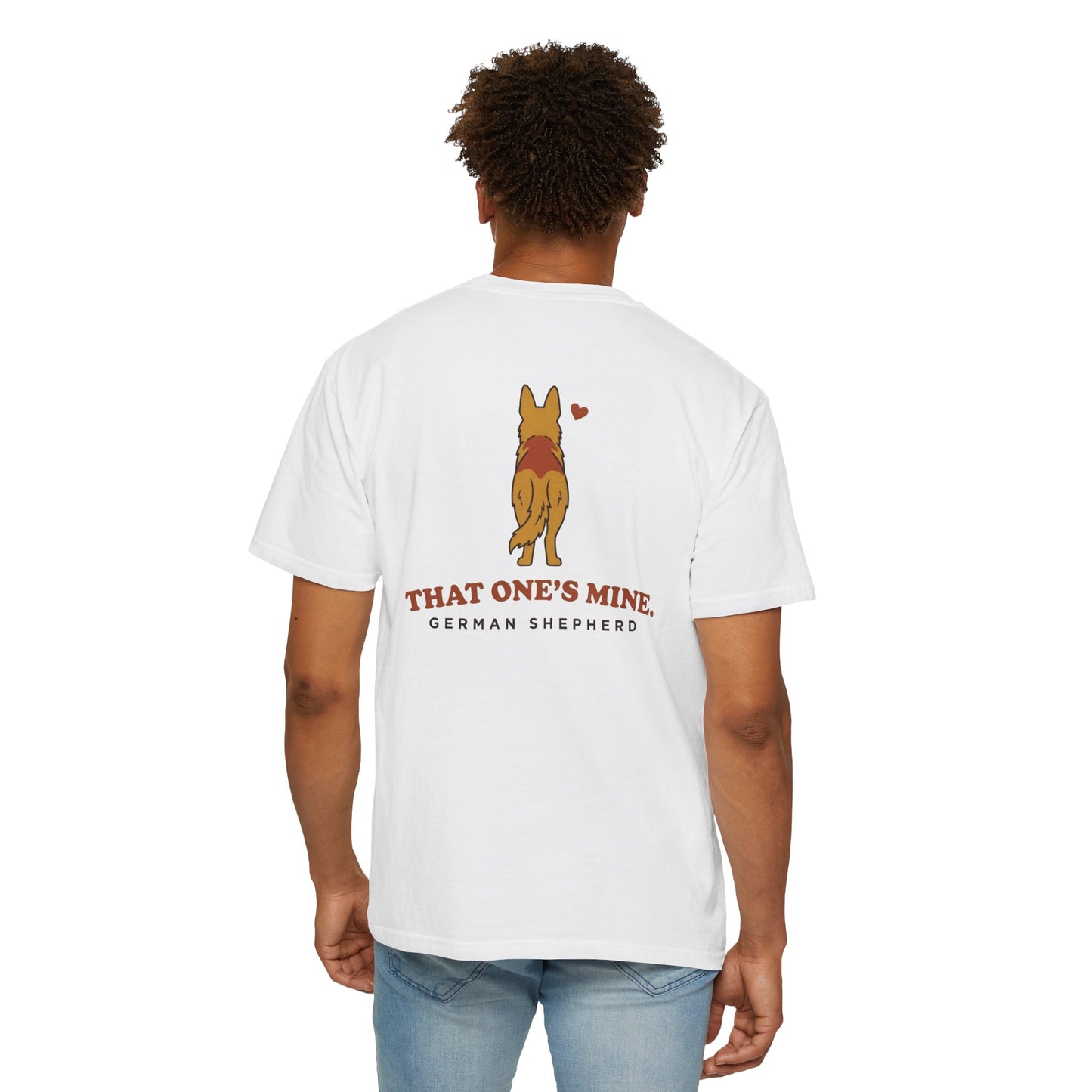 That One's Mine — German Shepherd Tee