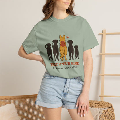 That One's Mine — German Shepherd Tee