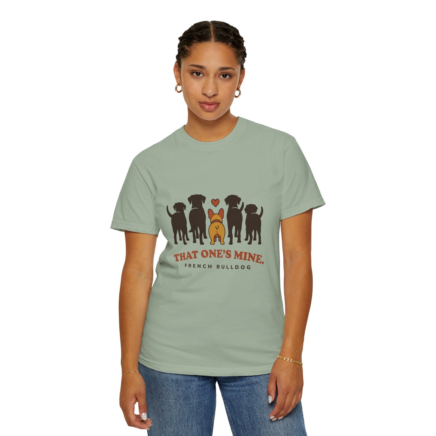 That One's Mine — French Bulldog Tee