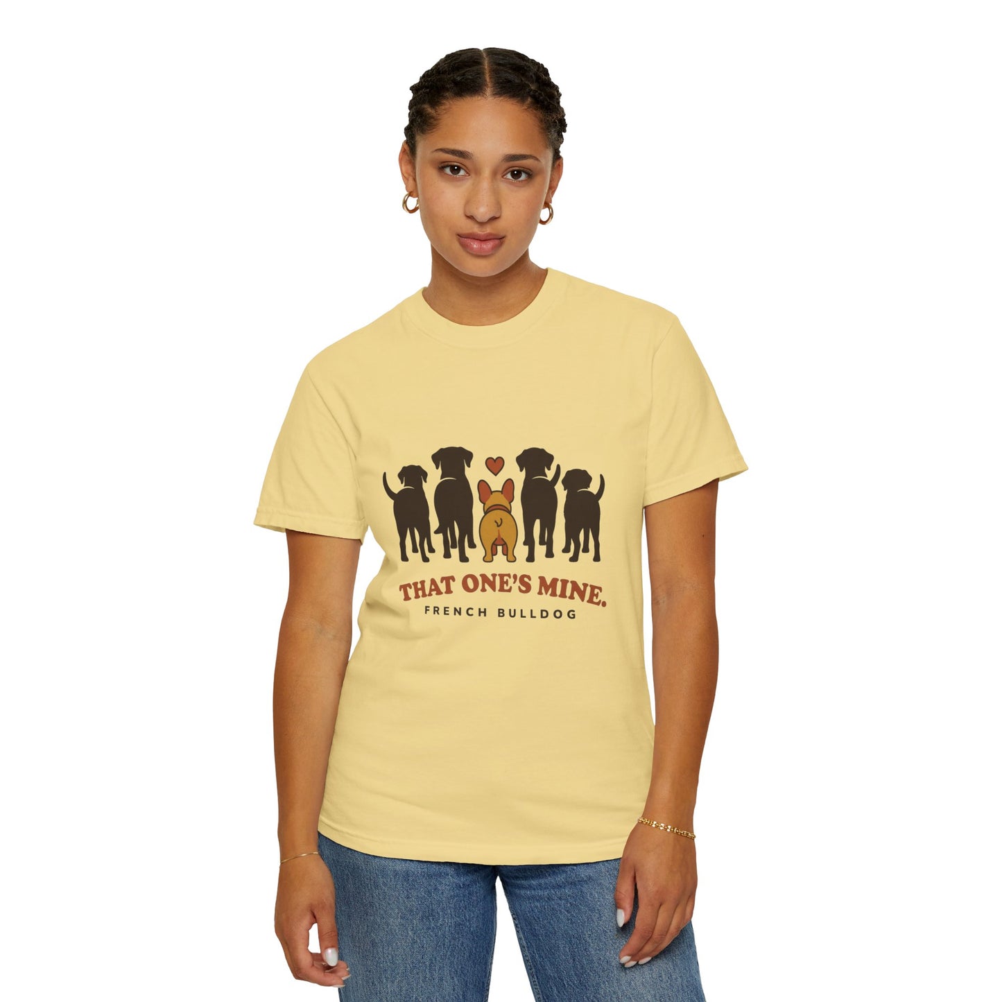 That One's Mine — French Bulldog Tee