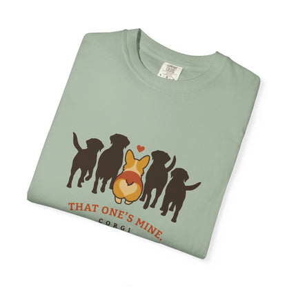 That One's Mine — Corgi Tee
