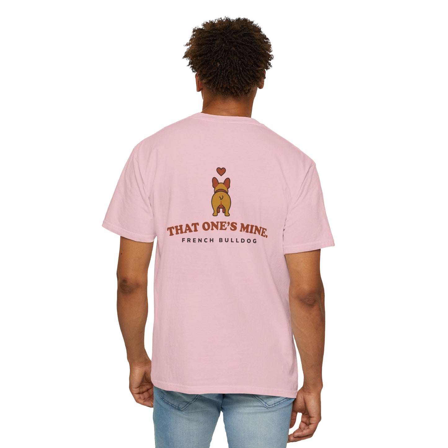 That One's Mine — French Bulldog Tee