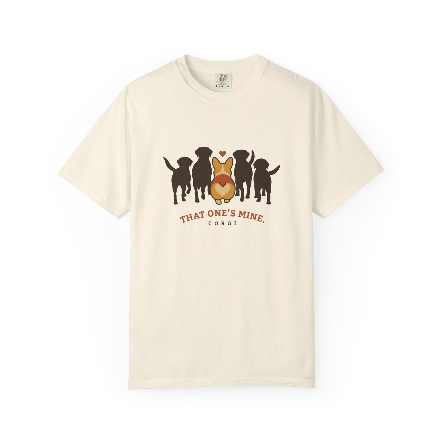 That One's Mine — Corgi Tee