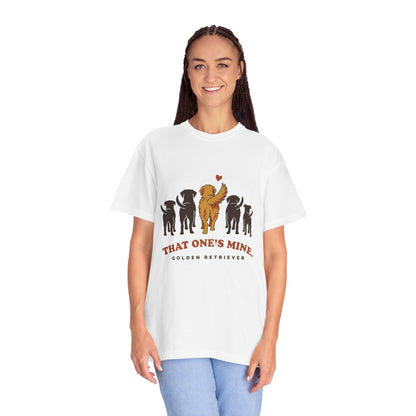 That One's Mine — Golden Retriever Tee