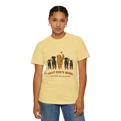 That One's Mine — Golden Retriever Tee