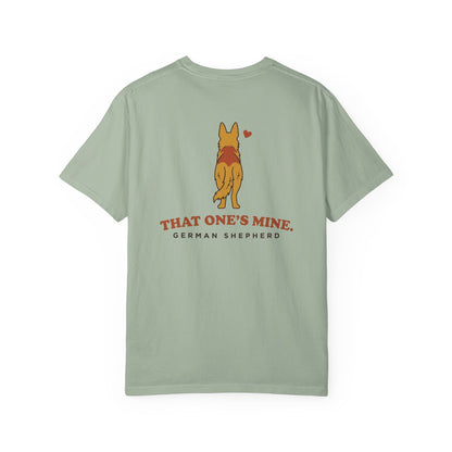 That One's Mine — German Shepherd Tee