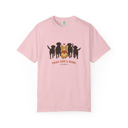 That One's Mine — Corgi Tee