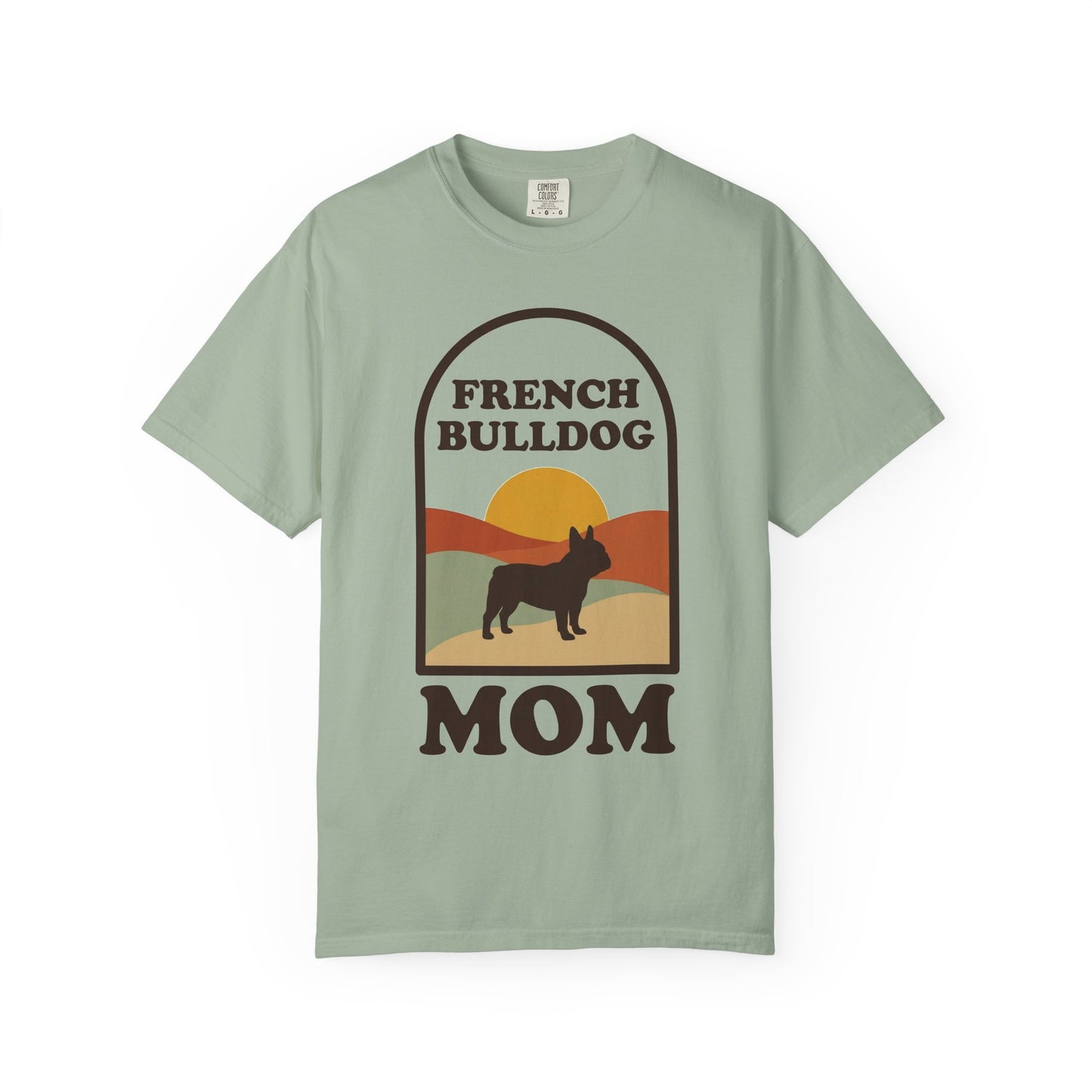 French Bulldog Mom Shirt — Retro Sunset Comfort Colors® Tee | Frenchie Mom Gift