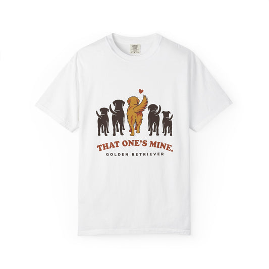 That One's Mine — Golden Retriever Tee