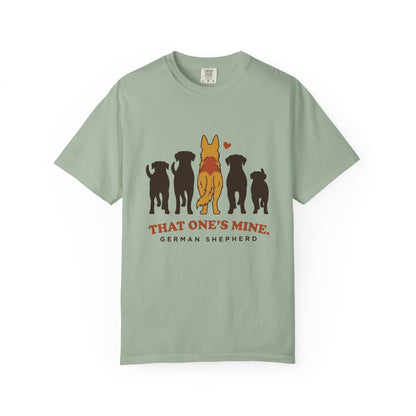 That One's Mine — German Shepherd Tee