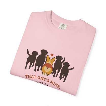 That One's Mine — Corgi Tee