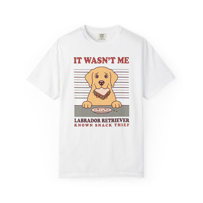 Labrador Retriever Shirt, It Wasn't Me Known Snack Thief Funny Dog Comfort Colors Tee