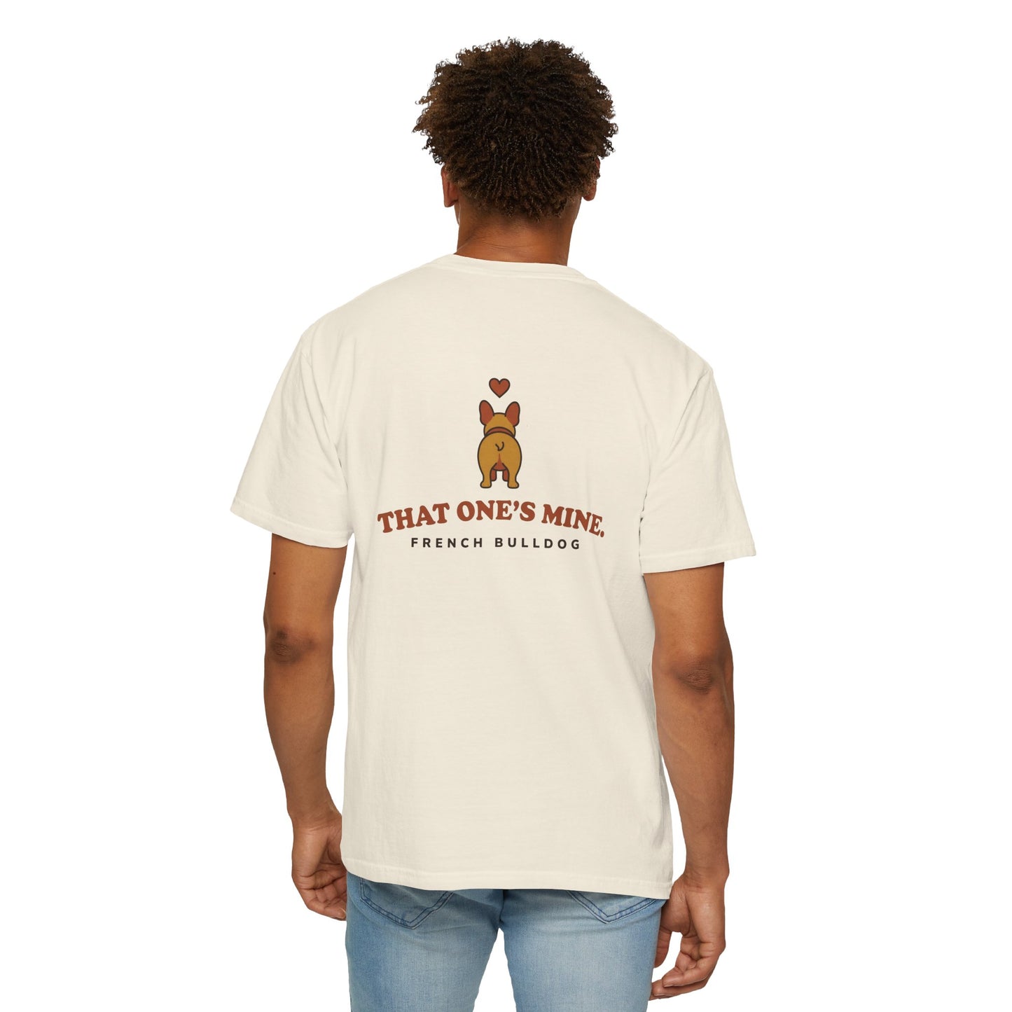 That One's Mine — French Bulldog Tee