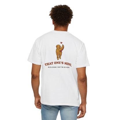 That One's Mine — Golden Retriever Tee