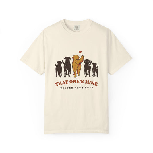 That One's Mine — Golden Retriever Tee