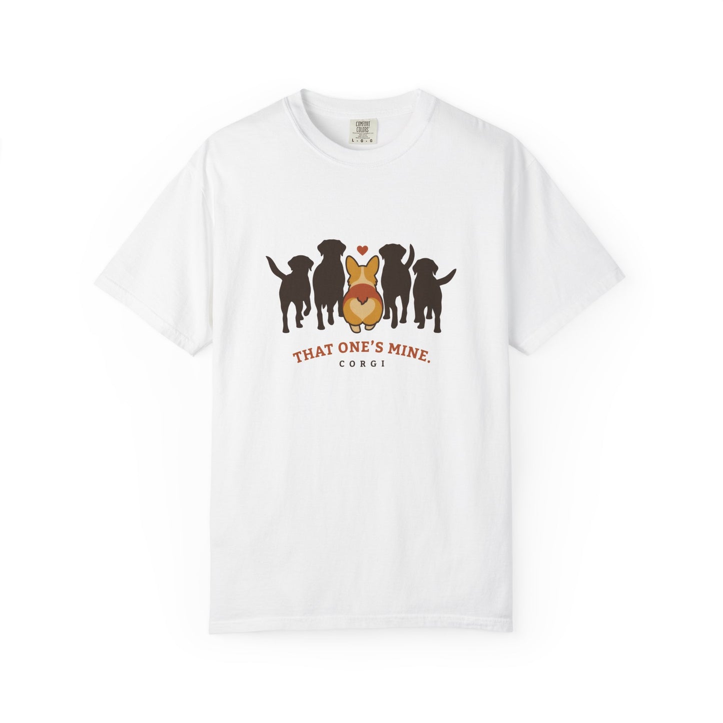 That One's Mine — Corgi Tee