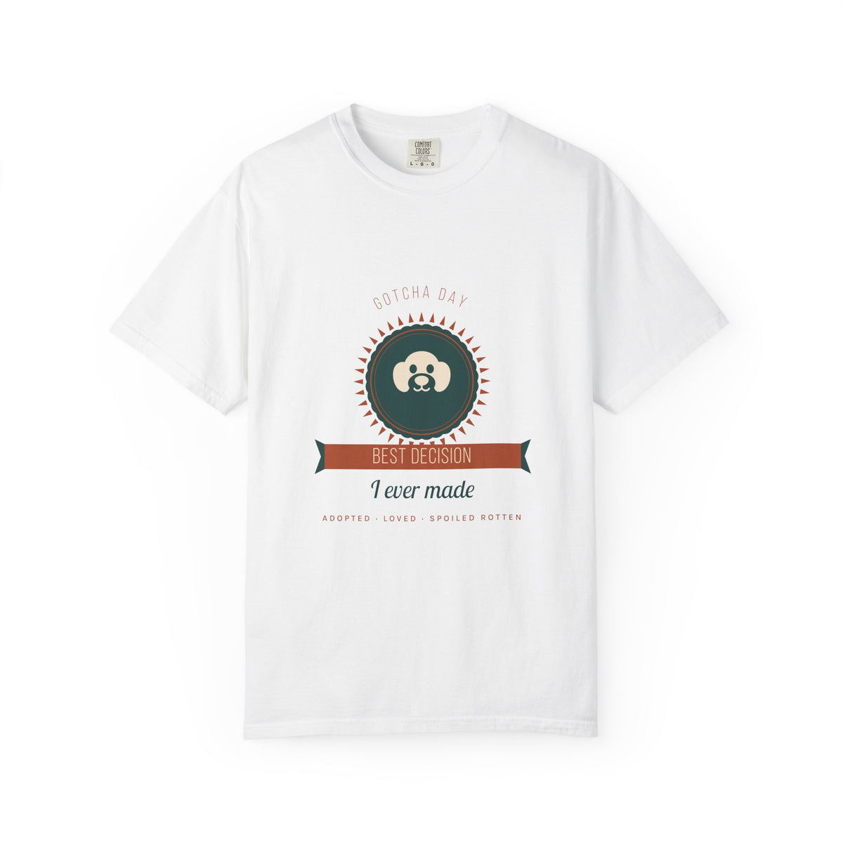 Gotcha Day Shirt — "Best Decision I Ever Made" Rescue Dog Comfort Colors® Tee